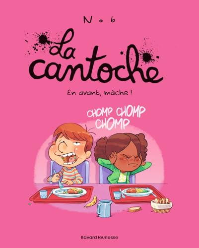 La cantoche, Tome 05: En avant, mâche ! von BD KIDS