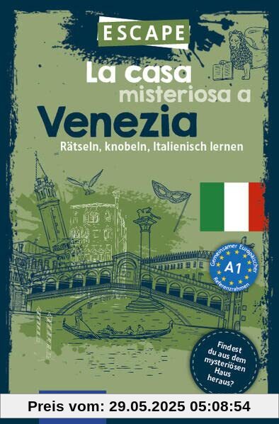 La casa misteriosa a Venezia: Rätsel, Knobeln, Italienisch lernen (Escape)