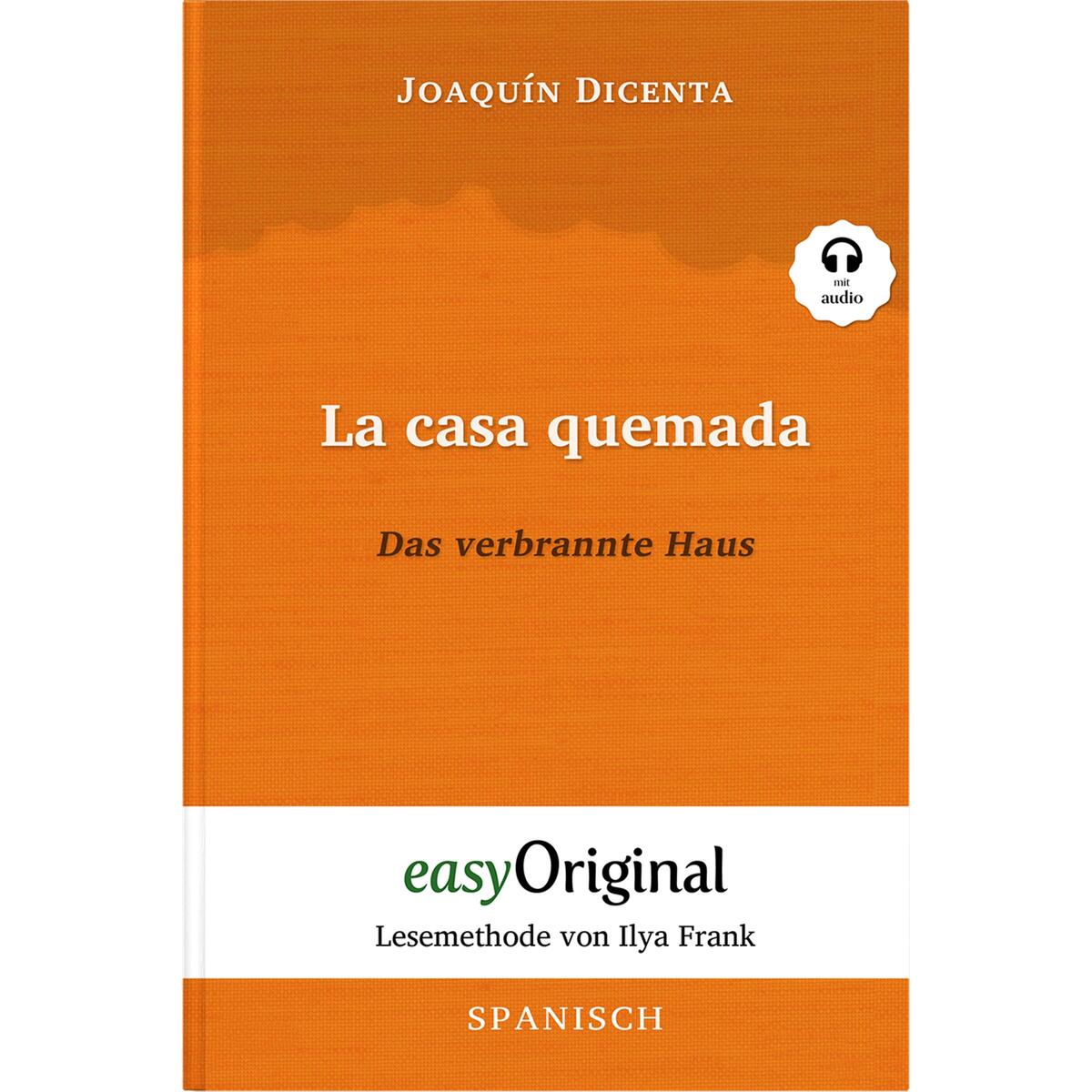 La casa quemada / Das verbrannte Haus (Buch + Audio-CD) - Lesemethode von Ilya F... von EasyOriginal Verlag e.U.