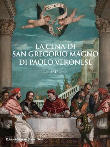 La cena di san Gregorio Magno di Paolo Veronese (Cataloghi di arte antica) von Skira