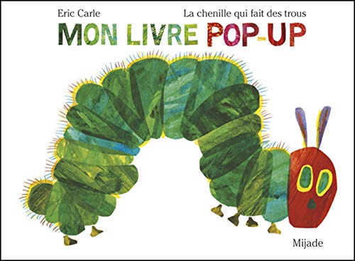 Chenille qui fait des trous Pop-up des 50 ans: Mon livre pop-up