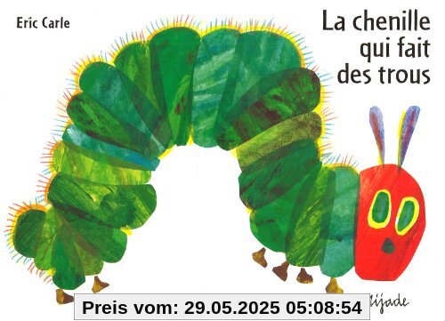 La chenille qui fait des trous La chenille qui fait des trous