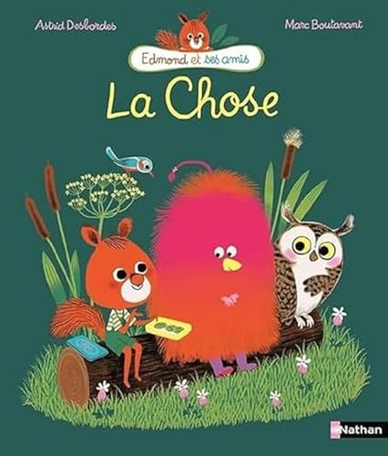 Edmond et ses amis. La chose