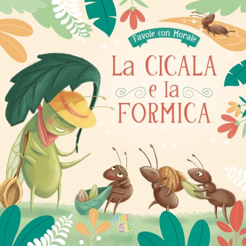 La cicala e formica. Ediz. a colori von Pane e Sale