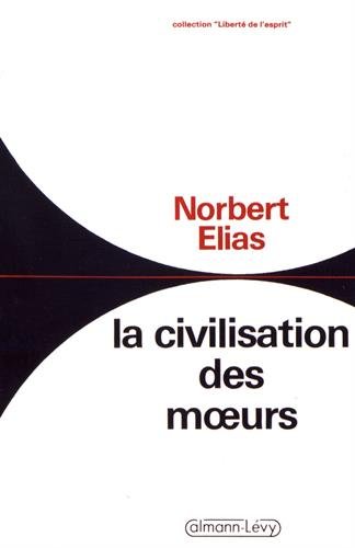 La civilisation des moeurs von Calmann-Lévy