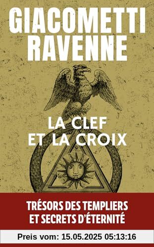 La clef et la croix: Thriller La clef et la croix: Thriller