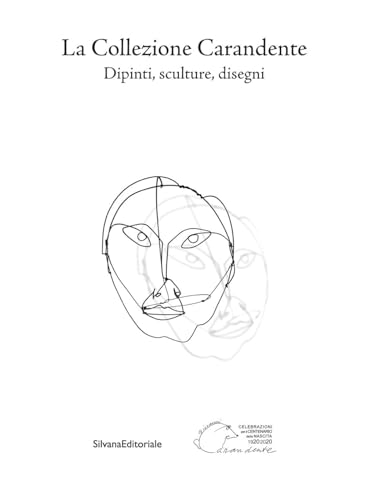 La collezione Carandente. Dipinti, sculture, disegni. Ediz. illustrata La collezione Carandente. Dipinti, sculture, disegni. Ediz. illustrata von Silvana
