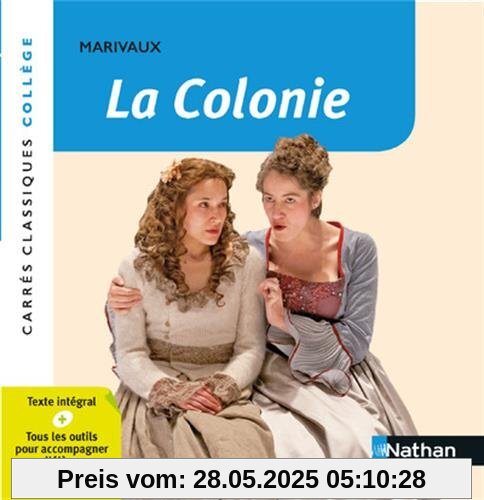 La colonie La colonie