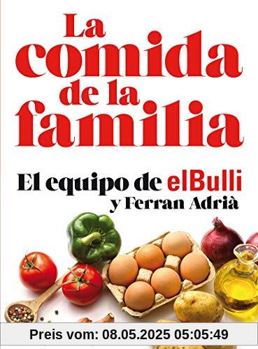 La comida de la familia (N. Edición) (Gastronomía y Cocina)