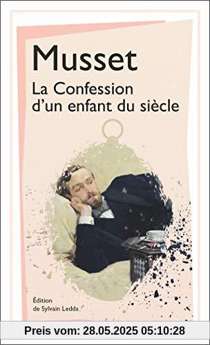 La confession d'un enfant du siècle (Littérature et civilisation)