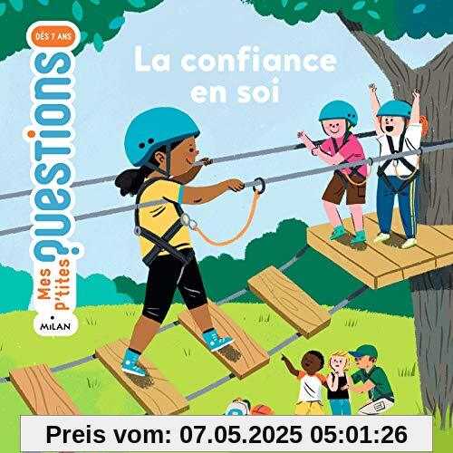 La confiance en soi (Mes p'tites questions)