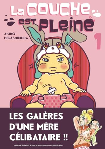 La couche est pleine - Tome 01: Tome 1 La couche est pleine - Tome 01: Tome 1 von AKATA
