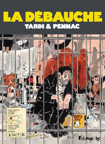 La débauche: Nouvelle édition La débauche: Nouvelle édition von FUTUROPOLIS