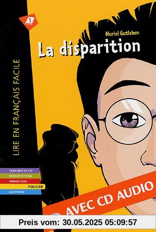 La disparition (1CD audio) (Lire En Francais Facile)