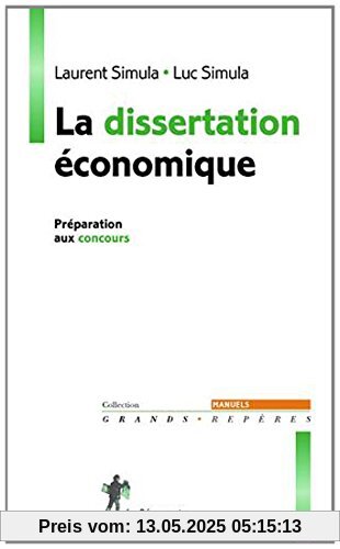 La dissertation économique : Préparation aux concours