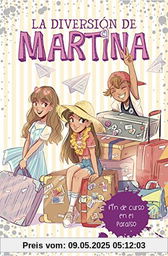 La diversión de Martina 4. Fin de curso en el paraíso