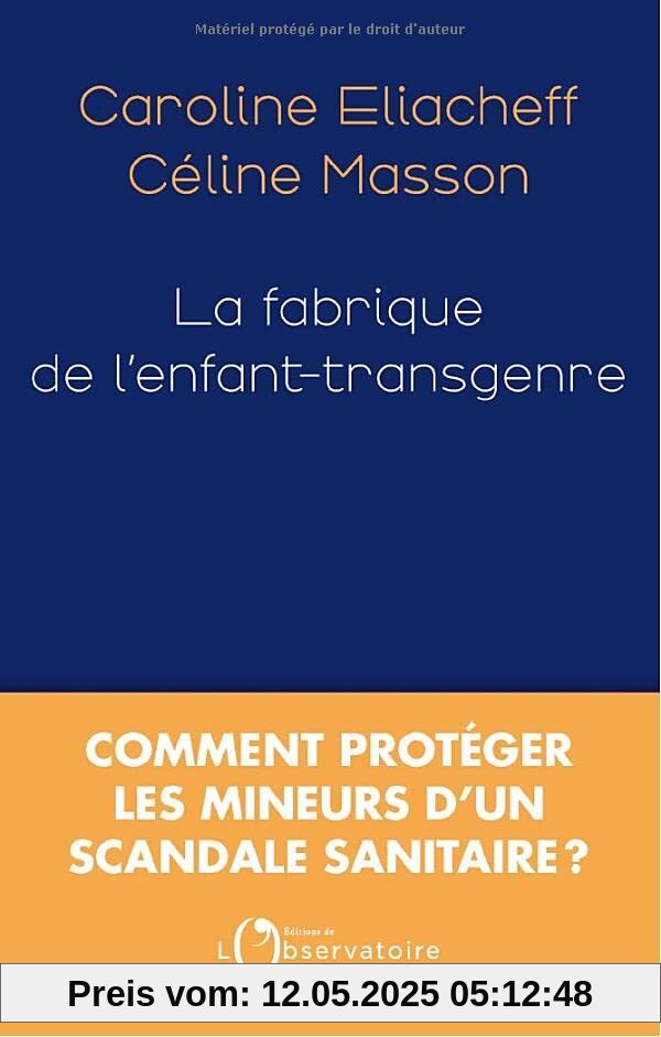 La fabrique de l'enfant transgenre