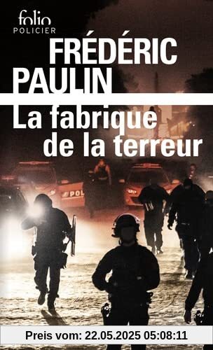 La fabrique de la terreur