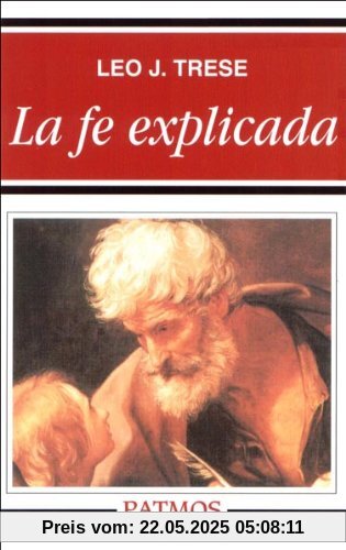 La fe explicada (Patmos)