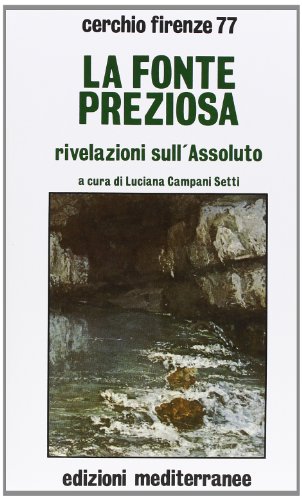 La fonte preziosa (Esoterismo, medianità, parapsicologia)