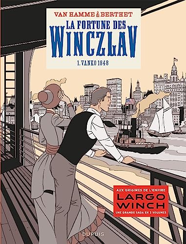 Vanko 1848 (La fortune des Winczlav, 1) von Dupuis Uitgeverij
