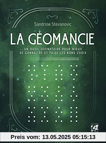 La géomancie - Un outil divinatoire pour mieux se connaître et faire les bons choix