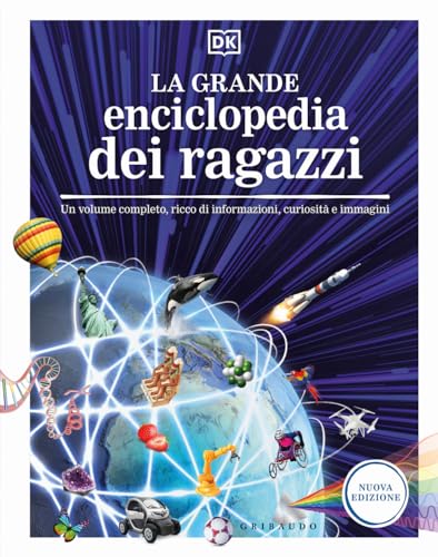 La grande enciclopedia dei ragazzi. Un volume completo, ricco di informazioni, curiosità e immagini. Nuova ediz. (Enciclopedia per ragazzi) von Gribaudo