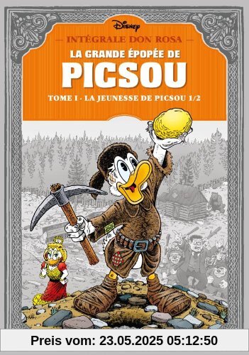 La grande épopée de Picsou, Tome 1 : La jeunesse de Picsou 1/2