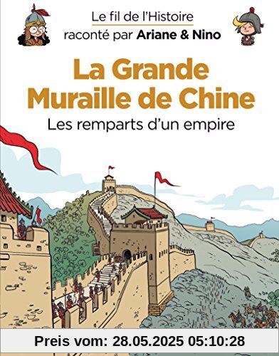 La grande muraille de Chine : Les remparts d'un empire