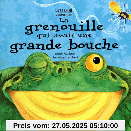 La grenouille qui avait une grande bouche