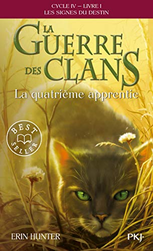 La Guerre des Clans, Cycle IV - tome 1 La quatrième apprentie (19)