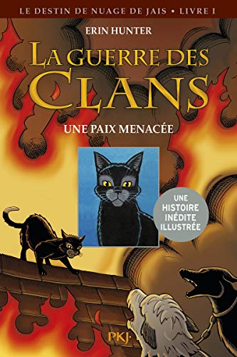 La guerre des Clans - Le destin de nuage de jais - tome 1 Une paix menacée -illustré- (1) von POCKET JEUNESSE