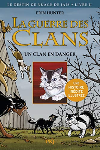 La guerre des Clans cycle II - tome 2 Un clan en danger - Version illustrée (2) von POCKET JEUNESSE
