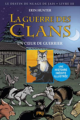 La guerre des Clans - tome 3 Un coeur de guerrier -illustrée- (3) von POCKET JEUNESSE