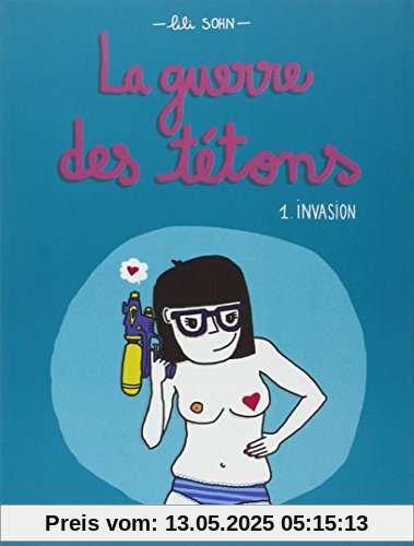 La guerre des tétons, Tome 1 : Invasion