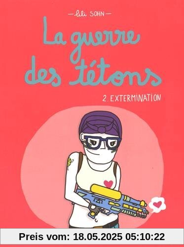 La guerre des tétons, Tome 2 : Extermintion