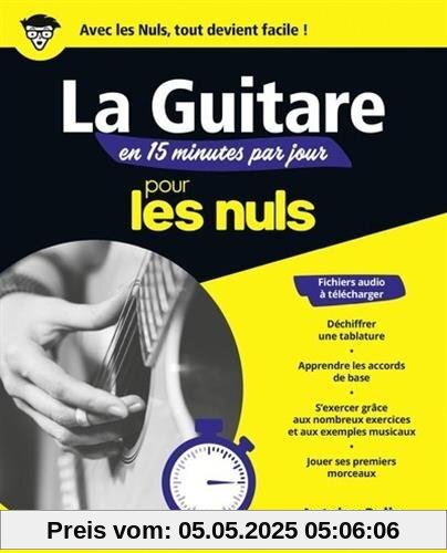 La guitare en 15 minutes par jour pour les nuls