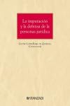 La imputación y la defensa de la persona jurídica (Grandes Tratados) von Aranzadi