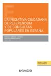 La iniciativa ciudadana de referendum y de consultas populares en España (Estudios) von Aranzadi