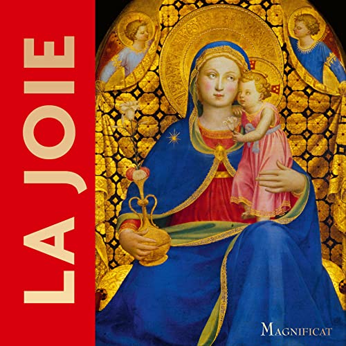 La joie La joie von MAGNIFICAT