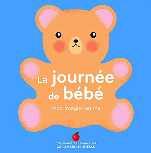 La journée de bébé: Mon imagier animé