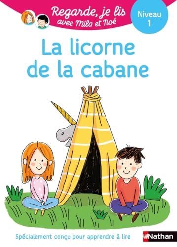 La licorne de la cabane - Niveau 1 - Regarde, je lis! (5)