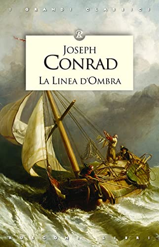 La linea d'ombra (I grandi classici) von Rusconi Libri