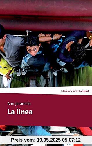 La línea: Edición en español. Lektüre (Literatura juvenil)