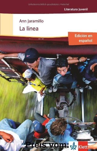 La línea: Spanische Lektüre für das 3., 4. und 5. Lernjahr