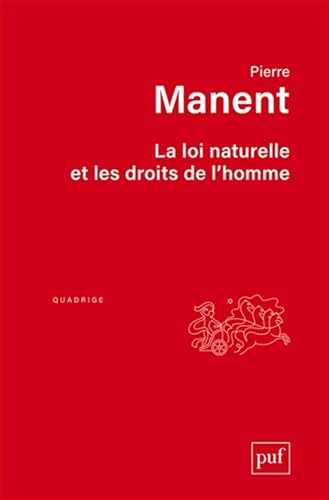 La loi naturelle et les droits de l'homme von PUF