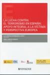 La lucha contra el terrorismo en España: apoyo integral a la víctima y perspectiva europea (Estudios) von Aranzadi