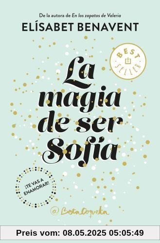 La magia de ser Sofía (BEST SELLER, Band 26200)