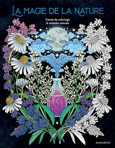 La magie de la nature: Cernet de coloriage & remèdes naturels von MARABOUT