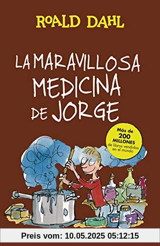 La maravillosa medicina de Jorge (Colección Alfaguara Clásicos)